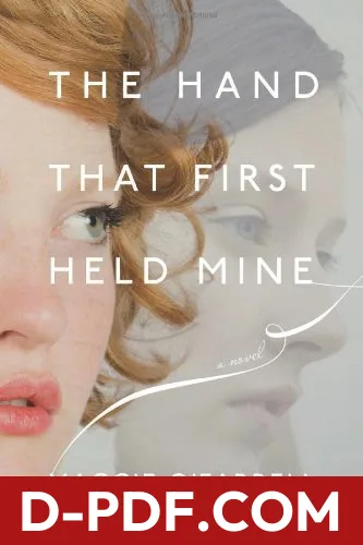 The Hand That First Held Mine by Maggie O'Farrell book cover