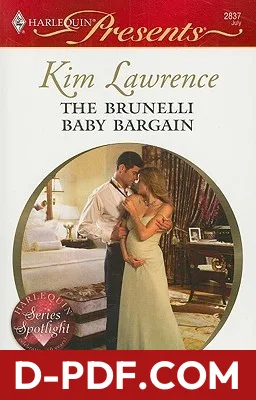 The Brunelli Baby Bargain by Kim Lawrence book cover