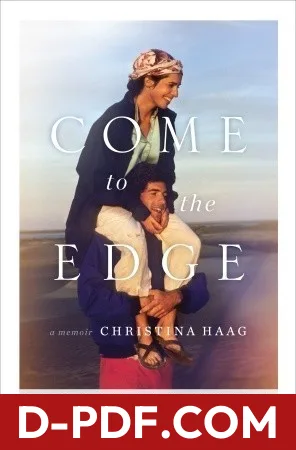 Come to the Edge by Christina Haag book cover