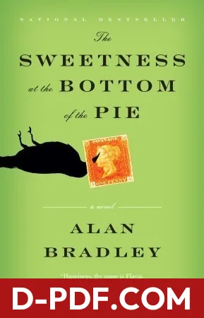 The Sweetness at the Bottom of the Pie by Alan Bradley book cover
