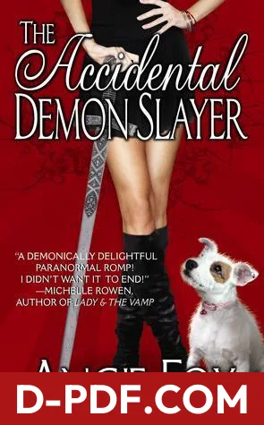 The Accidental Demon Slayer by Angie Fox book cover