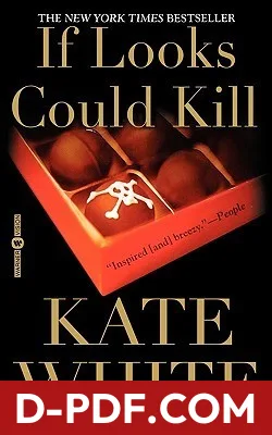If Looks Could Kill by Kate White book cover