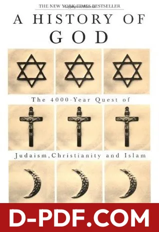 A History of God: The 4000-Year Quest of Judaism, Christianity and Islam by Karen Armstrong book cover