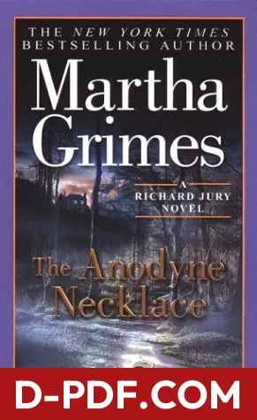The Anodyne Necklace by Martha Grimes book cover