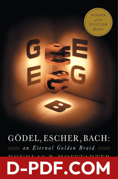 Gödel, Escher, Bach: An Eternal Golden Braid by Douglas R. Hofstadter book cover