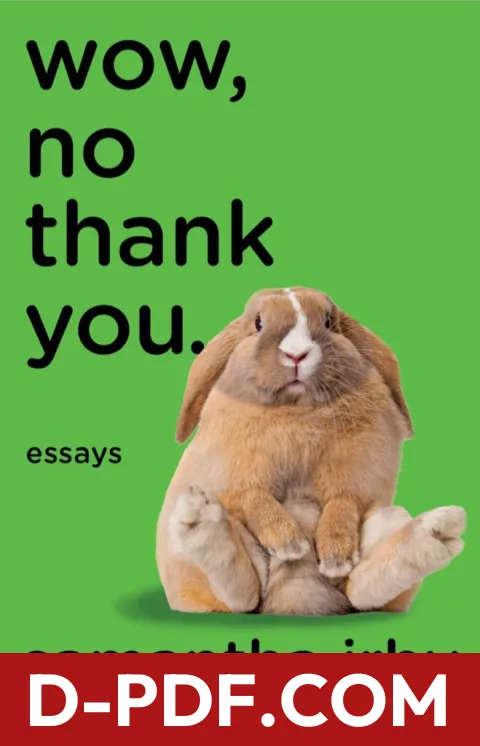 Wow, No Thank You.: Essays by Samantha Irby book cover