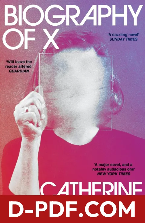 Biography of X by Catherine Lacey book cover