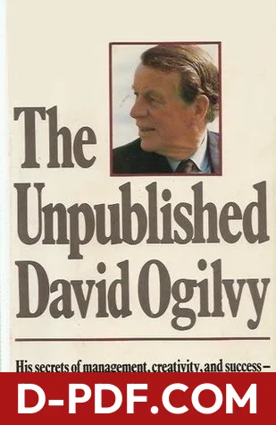 The Unpublished David Ogilvy by David Ogilvy book cover