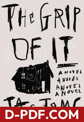 The Grip of It by Jac Jemc book cover