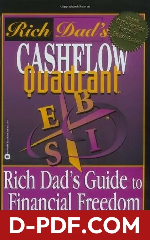 Rich Dad's Cashflow Quadrant: Rich Dad's Guide to Financial Freedom by Robert T. Kiyosaki book cover