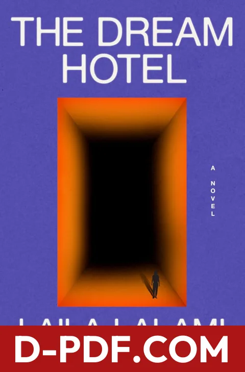 The Dream Hotel by Laila Lalami book cover