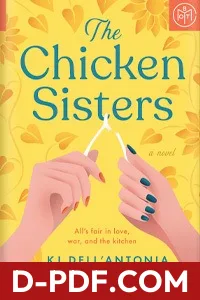 The Chicken Sisters by K.J. Dell'Antonia book cover