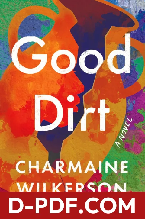 Good Dirt by Charmaine Wilkerson book cover