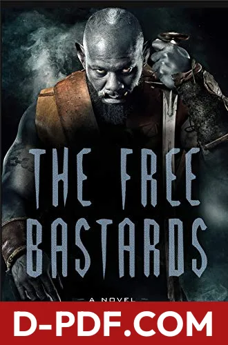 The Free Bastards by Jonathan French book cover