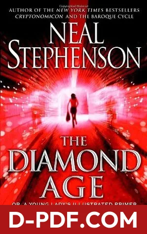 The Diamond Age: Or, a Young Lady's Illustrated Primer by Neal Stephenson book cover