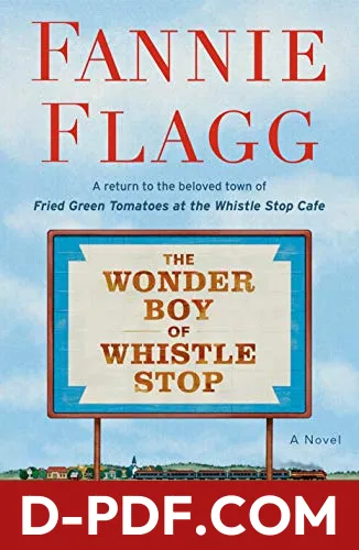 The Wonder Boy of Whistle Stop by Fannie Flagg book cover
