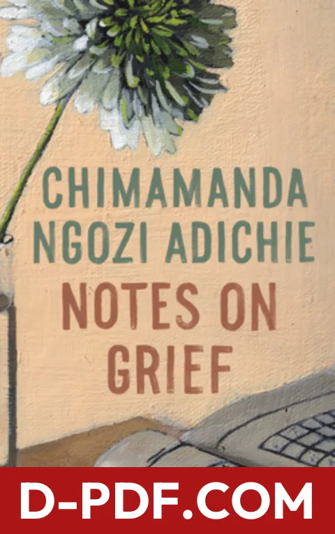 Notes on Grief by Chimamanda Ngozi Adichie book cover