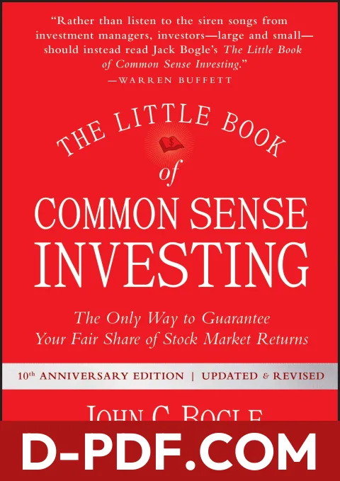 The Little Book of Common Sense Investing: The Only Way to Guarantee Your Fair Share of Stock Market Returns by John C. Bogle book cover