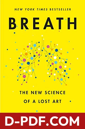 Breath: The New Science of a Lost Art by James Nestor book cover