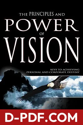 The Principles and Power of Vision by Myles Munroe book cover