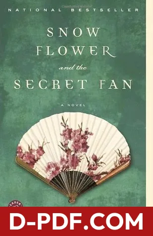 Snow Flower and the Secret Fan by Lisa See book cover