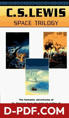 Space Trilogy: Out of the Silent Planet / Perelandra / That Hideous Strength by C.S. Lewis book cover