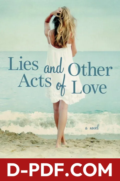 Lies and Other Acts of Love by Kristy Woodson Harvey book cover