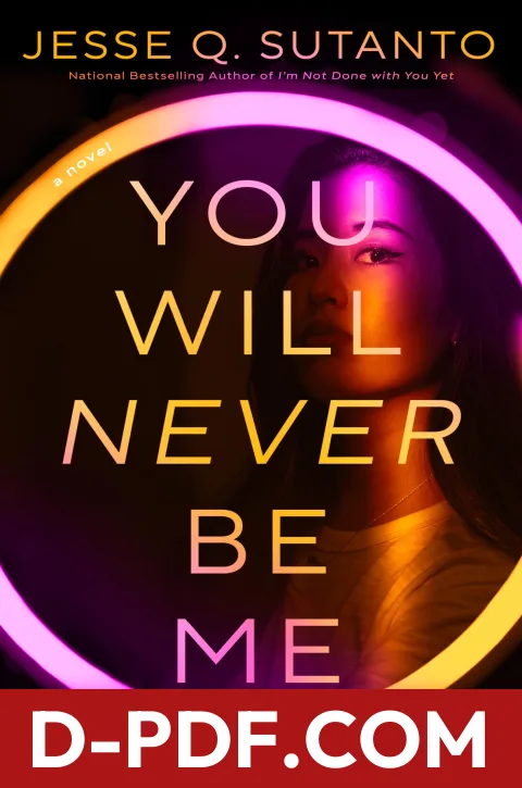 You Will Never Be Me by Jesse Q. Sutanto book cover