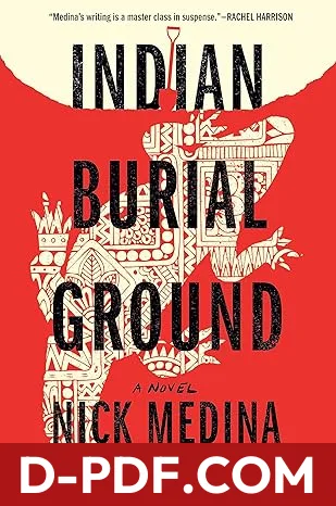 Indian Burial Ground by Nick Medina book cover