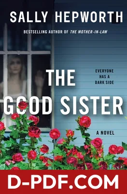 The Good Sister by Sally Hepworth book cover