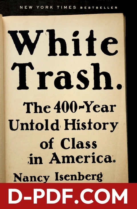 White Trash: The 400-Year Untold History of Class in America by Nancy Isenberg book cover