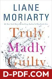 Truly Madly Guilty by Liane Moriarty book cover