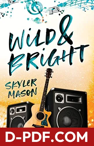 Wild and Bright by Skyler Mason book cover
