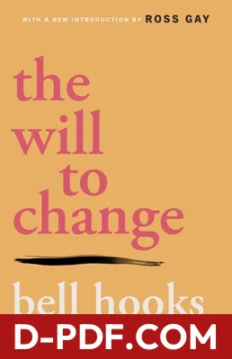 The Will to Change: Men, Masculinity, and Love by bell hooks book cover