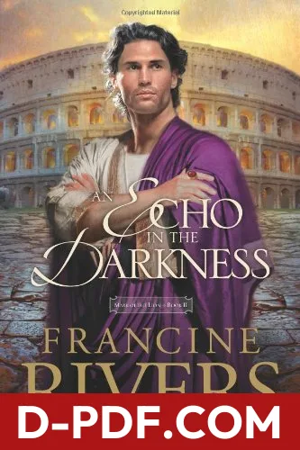 An Echo in the Darkness by Francine Rivers book cover