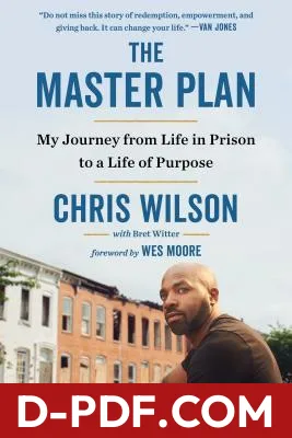 The Master Plan: My Journey from Life in Prison to a Life of Purpose by Chris Wilson book cover
