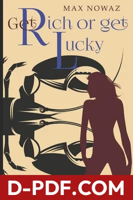 Get Rich or Get Lucky by Max Nowaz book cover