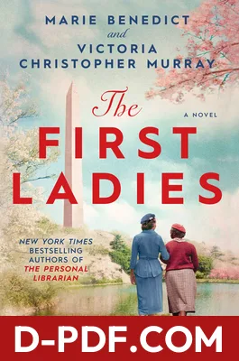 The First Ladies by Marie Benedict book cover