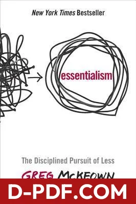 Essentialism: The Disciplined Pursuit of Less by Greg McKeown book cover