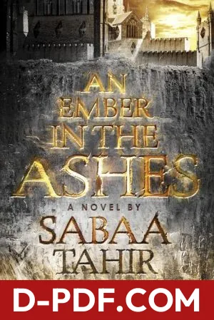 An Ember in the Ashes by Sabaa Tahir book cover