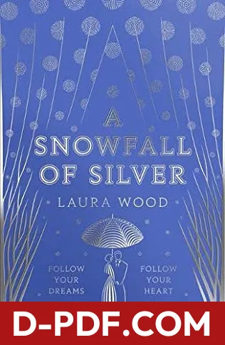 A Snowfall of Silver by Laura Wood book cover