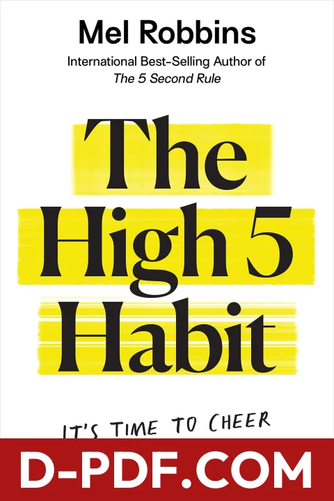 The High 5 Habit: Take Control of Your Life with One Simple Habit by Mel Robbins book cover