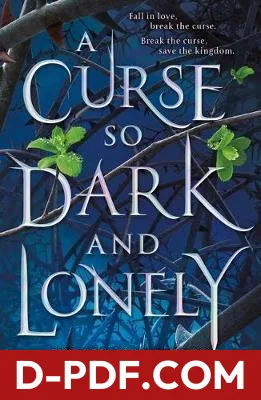 A Curse So Dark and Lonely by Brigid Kemmerer book cover