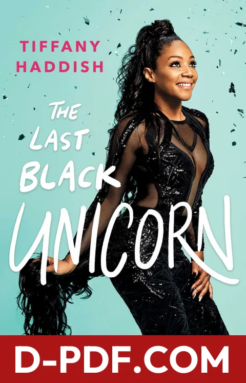 The Last Black Unicorn by Tiffany Haddish book cover