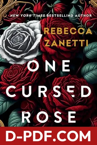 One Cursed Rose by Rebecca Zanetti book cover