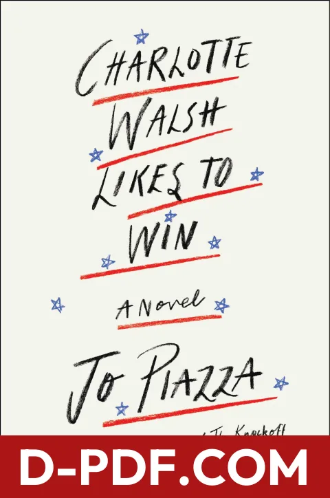 Charlotte Walsh Likes To Win by Jo Piazza book cover