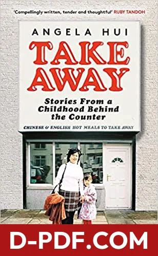 Takeaway: Stories from a Childhood Behind the Counter by Angela Hui book cover