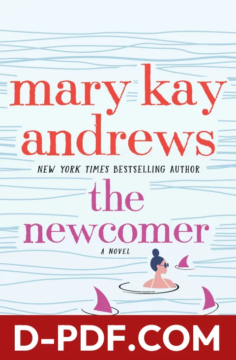 The Newcomer by Mary Kay Andrews book cover