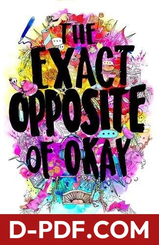 The Exact Opposite Of Okay by Laura Steven book cover