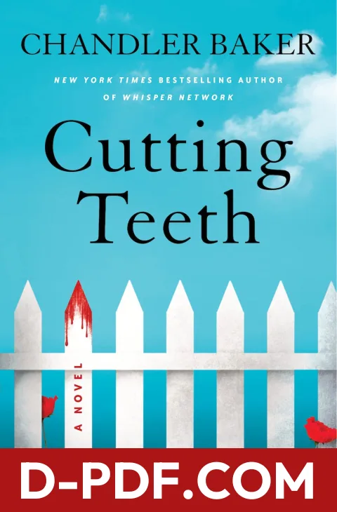 Cutting Teeth by Chandler Baker book cover